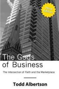 The Gods of Business : The Intersection of Faith and the Marketplace