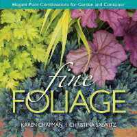 Fine Foliage : Elegant Plant Combinations for Garden and Container
