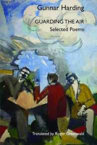 Guarding the Air : Selected Poems of Gunnar Harding