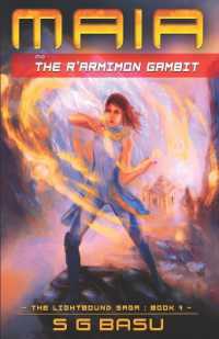 Maia and the R'armimon Gambit (The Lightbound Saga") 〈4〉