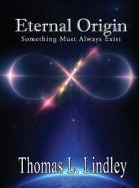 Eternal Origin : Something Must Always Exist