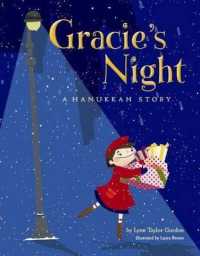 Gracie's Night : A Hanukkah Story a MOM'S CHOICE GOLD MEDAL WINNER!