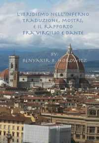 L'ibridismo nell'Inferno : traduzione, mostri, e il rapporto fra Virgilio e Dante