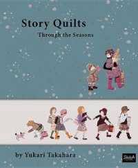 Story Quilts : Through the Seasons