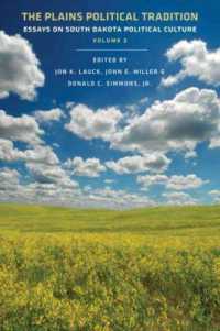 The Plains Political Tradition : Essays on South Dakota Political Culture, Volume 2