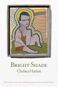 Bright Shade (Apr/honickman First Book Prize)