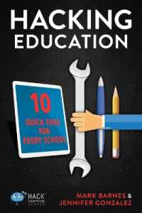 Hacking Education : 10 Quick Fixes for Every School (Hack Learning)
