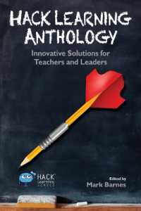 Hack Learning Anthology : Innovative Solutions for Teachers and Leaders (Hack Learning)
