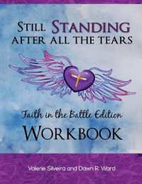 Still Standing after All the Tears Workbook : Faith in the Battle Edition