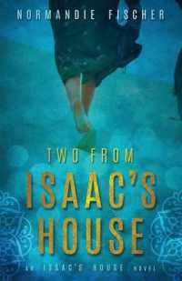 Two from Isaac's House: A Story of Promises (Isaac's House") 〈2〉