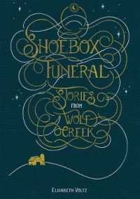 Shoebox Funeral : Stories from Wolf Creek
