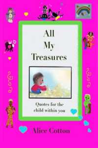 All My Treasures : Quotes for the child within you
