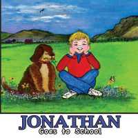 Jonathan Goes to School (Jonathan Books)