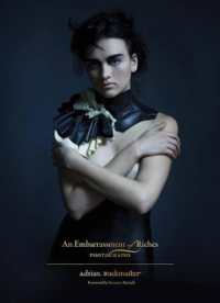 Embarrassment of Riches : Photographs -- Hardback