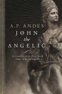 John the Angelic: A Chronicle of Pope Joan (The Latecoming West") 〈1〉