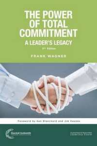 The Power of Total Commitment : A Leader's Legacy