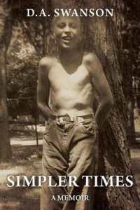 Simpler Times : A memoir