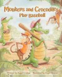 Monkeys and Crocodiles Play Baseball