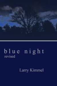 Blue Night : revised