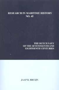 The Dutch Navy of the Seventeenth and Eighteenth Centuries (Research in Maritime History)