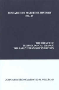 The Impact of Technological Change : The Early Steamship in Britain (Research in Maritime History)