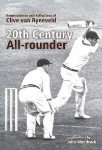 20th Century All-Rounder : Reminiscences and Reflections of Clive Van Ryneveld