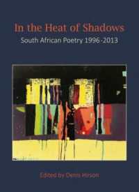 In the Heat of the Shadows : South African Poetry 1996-2013