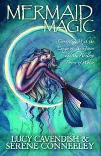Mermaid Magic : Connecting with the Energy of the Ocean and the Healing Power of Water