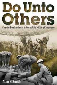 Do Unto Others : Counter Bombardment in Australia's Military Campaigns -- Hardback