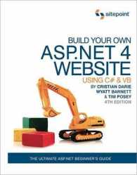 Build Your Own Asp.net 4 Web Site Using C# and Vb -- Paperback （4 New edit）