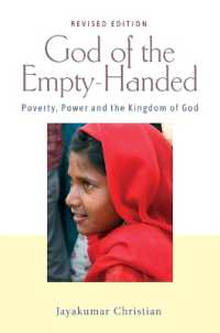 God of the Empty-Handed : Poverty, Power and the Kingdom of God （2ND）