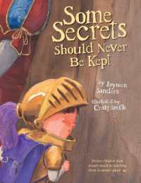 Some Secrets Should Never Be Kept : Protect children from unsafe touch by teaching them to always speak up