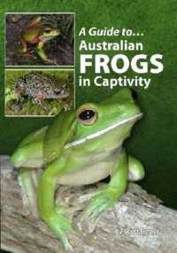 Australian Frogs in Captivity (A Guide to)