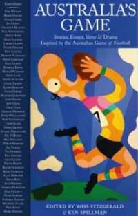 Australia's Game - a Collection of Essays, Memories, Humour