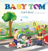 Baby Tom Can't Run Left Hand Drive Edition (Sidewalk Children")
