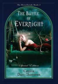 The Battle of Evernight - Special Edition : The Bitterbynde Book #3 (Bitterbynde Trilogy)