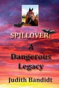 A Dangerous Legacy (Spillover)