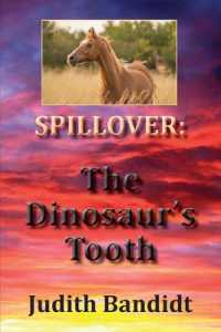 The Dinosaur's Tooth (Spillover)
