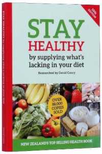 Stay Healthy by supplying what's missing in your diet (10th Edition)