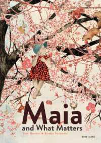 ティヌ・モルティ－ル『マ－ルとおばあちゃん』（英訳）<br>Maia and What Matters