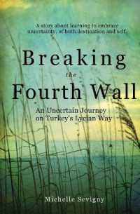 Breaking the Fourth Wall : An Uncertain Journey on Turkey's Lycian Way