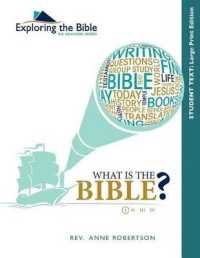 What Is the Bible? Student Text - Large Print