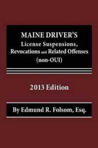 Maine Driver's License Suspensions, Revocations and Related Offenses (Non-Oui) （2013）