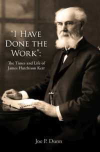 I Have Done the Work : The Life and Times of James Hutchison Kerr