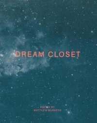 Dream Closet : Meditations on Childhood Space