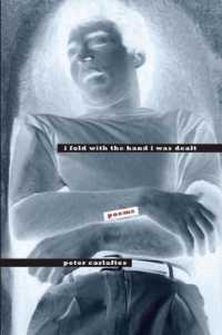 I Fold with the Hand I Was Dealt : Poems