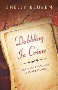 Dabbling in Crime : Death of the Violinist and Other Stories