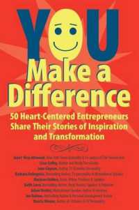 YOU Make a Difference : 50 Heart-Centered Entrepreneurs Share Their Stories of Inspiration and Transformation
