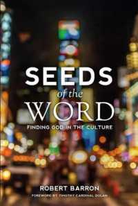 Seeds of the Word : Finding God in the Culture