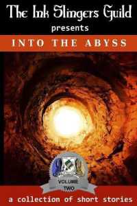 Into the Abyss : presented by the Ink Slingers Guild